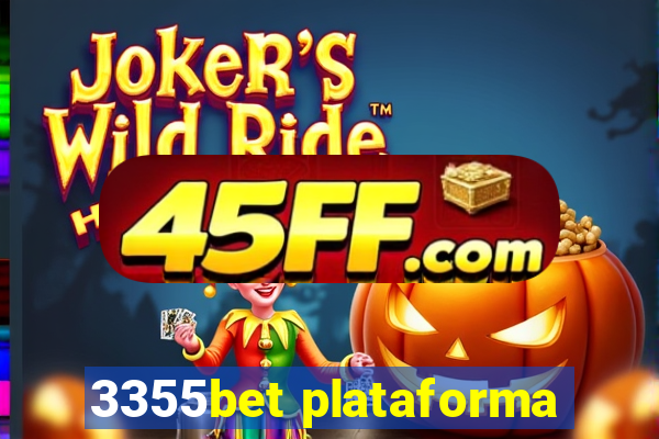 3355bet plataforma